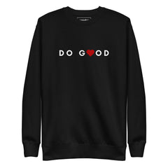 Do Good Sweatshirt
